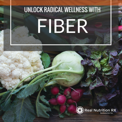 Unlock Radical Wellness with Fiber