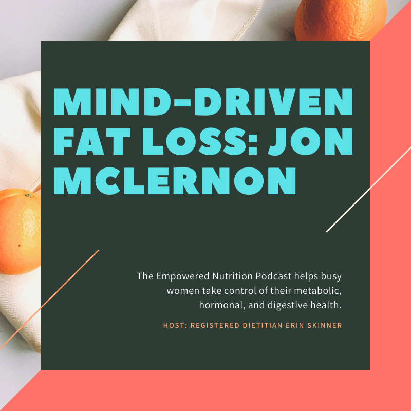 Mind driven fat loss