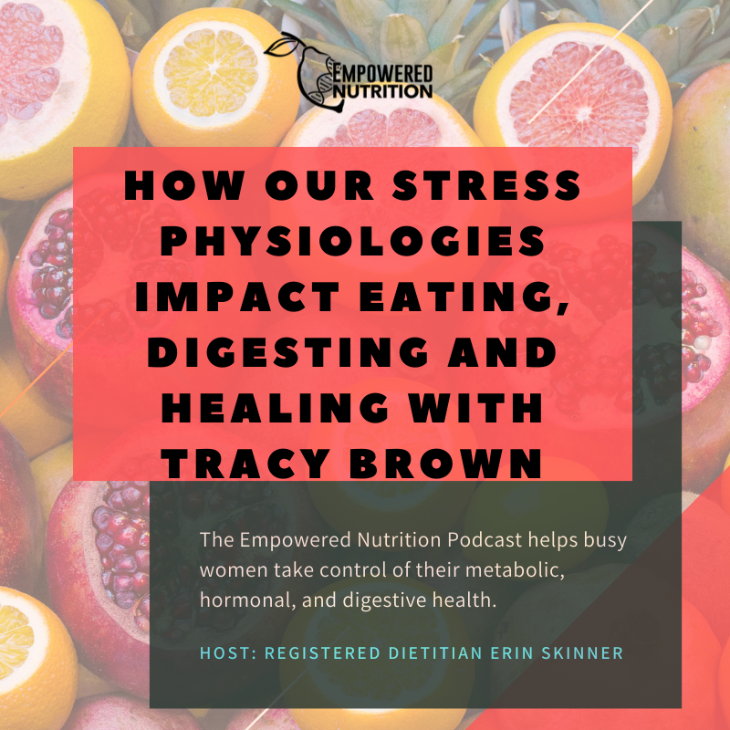 How our stress physiologies impact eating and our digestive systems, and how to heal.
